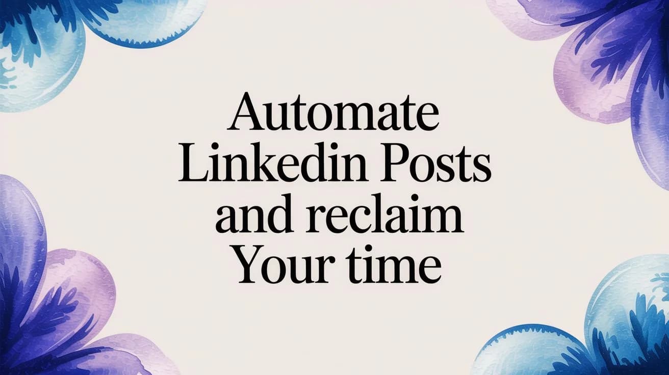 How to Schedule LinkedIn Posts in 2026 (Native + Tools)