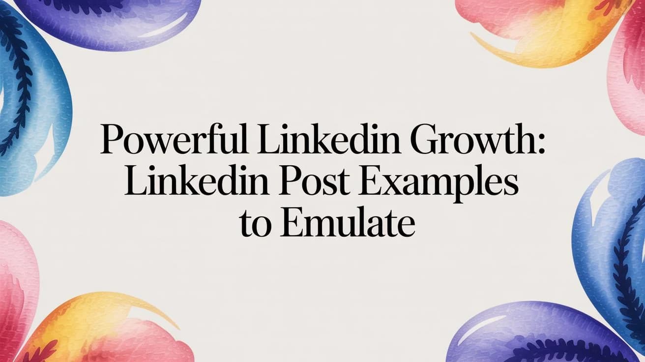 LinkedIn post voorbeelden: 10 formats die werken in 2026