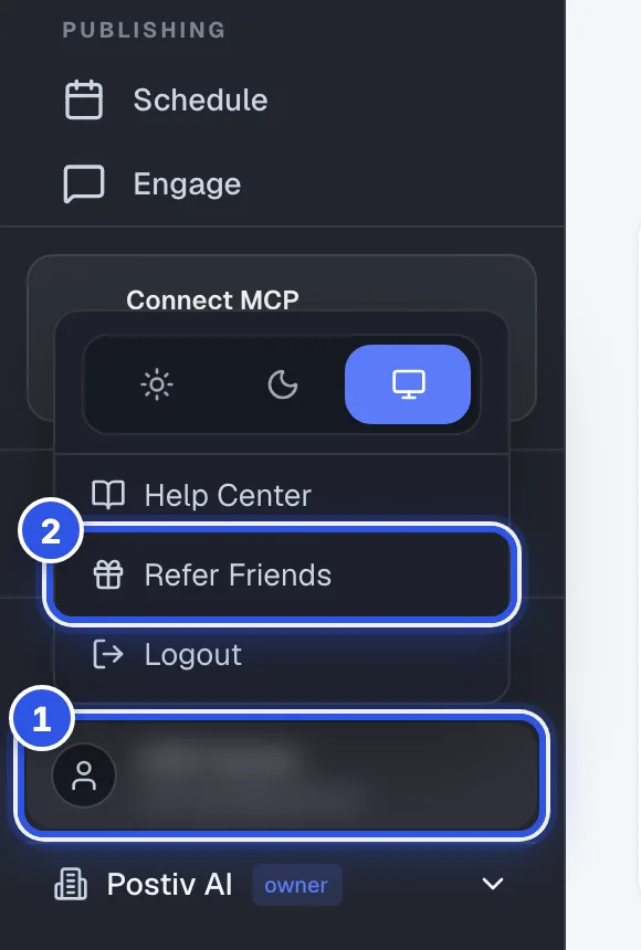 The account menu at the bottom of the sidebar with Refer Friends highlighted. 1 marks your name and 2 marks Refer Friends.