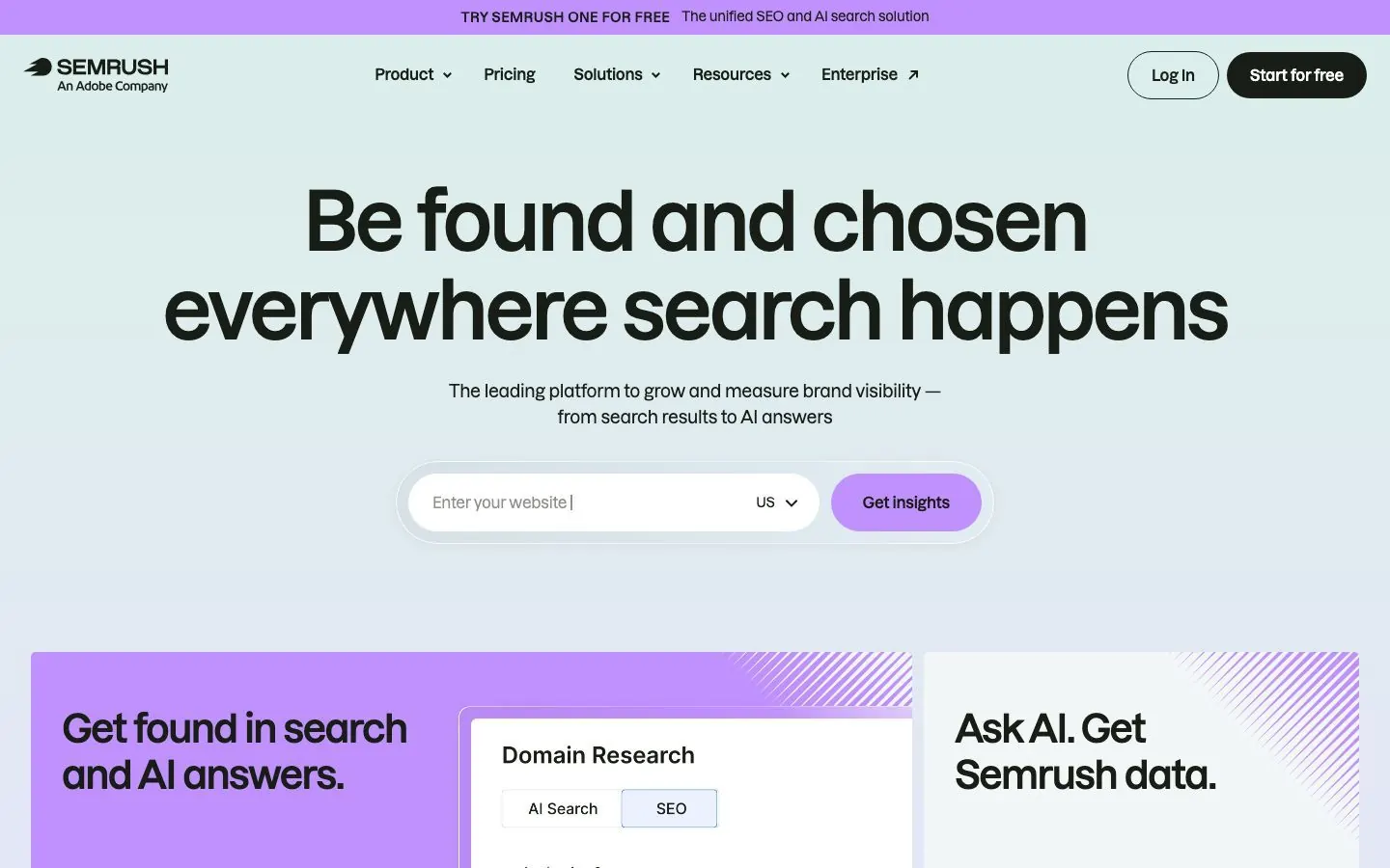 Semrush's website hero, with a headline about being found and chosen everywhere people search, above a domain research panel
